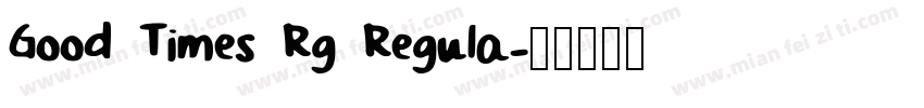 Good Times Rg Regula字体转换